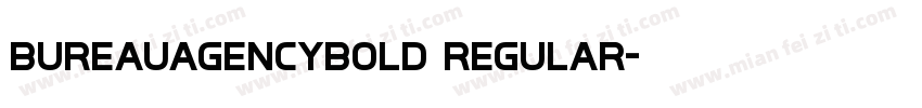 BureauAgencyBold Regular字体转换